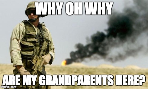 you see that smoke? | WHY OH WHY ARE MY GRANDPARENTS HERE? | image tagged in you see that smoke | made w/ Imgflip meme maker