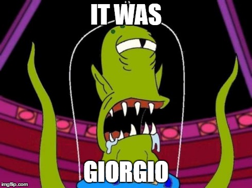 Aliens | IT WAS GIORGIO | image tagged in khang,ancient aliens,memes,funny | made w/ Imgflip meme maker