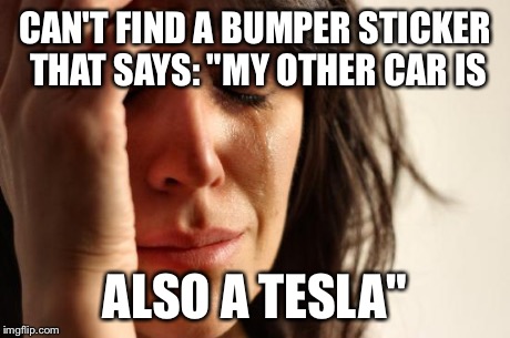 First World Problems Meme - Imgflip