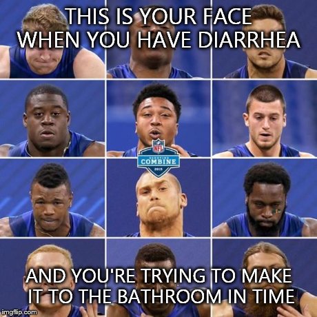 THIS IS YOUR FACE WHEN YOU HAVE DIARRHEA AND YOU'RE TRYING TO MAKE IT TO THE BATHROOM IN TIME | image tagged in football | made w/ Imgflip meme maker