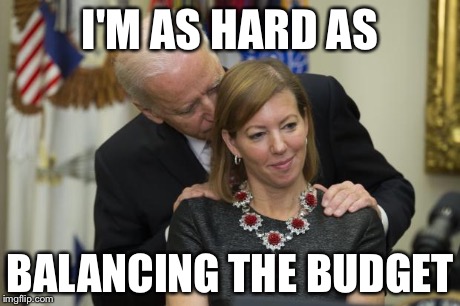 Handsy VP | I'M AS HARD AS BALANCING THE BUDGET | image tagged in handsy vp | made w/ Imgflip meme maker