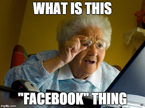 Grandma Finds The Internet Meme | WHAT IS THIS "FACEBOOK" THING | image tagged in memes,grandma finds the internet | made w/ Imgflip meme maker