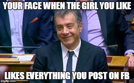 happy | YOUR FACE WHEN THE GIRL YOU LIKE LIKES EVERYTHING YOU POST ON FB | image tagged in memes,funny | made w/ Imgflip meme maker