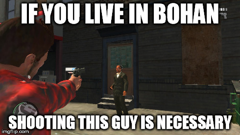 IF YOU LIVE IN BOHAN SHOOTING THIS GUY IS NECESSARY | made w/ Imgflip meme maker