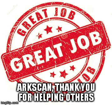 ARKSCAN, THANK YOU FOR HELPING OTHERS | made w/ Imgflip meme maker