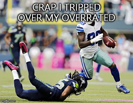 CRAP I TRIPPED OVER MY OVERRATED | image tagged in football | made w/ Imgflip meme maker