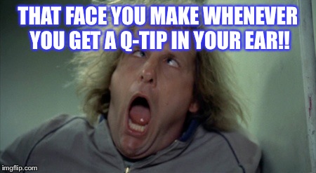 Scary Harry | THAT FACE YOU MAKE WHENEVER YOU GET A Q-TIP IN YOUR EAR!! | image tagged in memes,scary harry | made w/ Imgflip meme maker