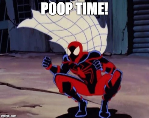 Spider-Man Unlimited Poop Time! Meme | POOP TIME! | image tagged in spiderman,peter parker,marvel,comics,animation,tv show | made w/ Imgflip meme maker