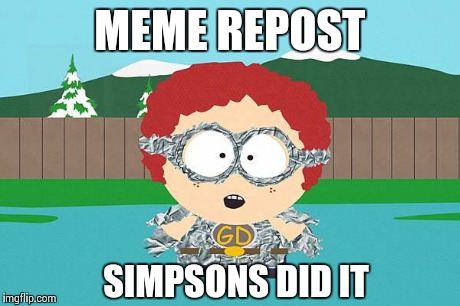 Simpsons did it | MEME REPOST SIMPSONS DID IT | image tagged in simpsons | made w/ Imgflip meme maker