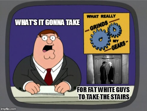 Republican Confab | WHAT'S IT GONNA TAKE FOR FAT WHITE GUYS TO TAKE THE STAIRS | image tagged in memes,peter griffin news,cruz,mccain,elevator | made w/ Imgflip meme maker