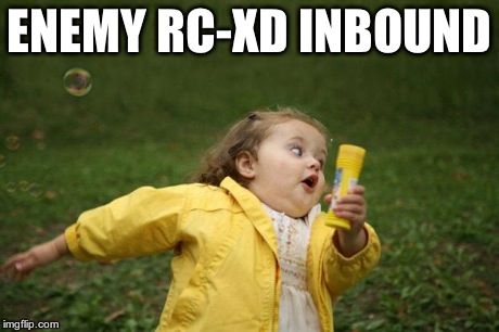 girl running | ENEMY RC-XD INBOUND | image tagged in girl running | made w/ Imgflip meme maker