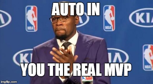 You The Real MVP Meme | AUTO IN YOU THE REAL MVP | image tagged in memes,you the real mvp | made w/ Imgflip meme maker