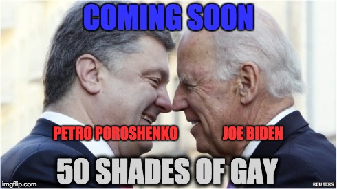 50 shades of gay | COMING SOON 50 SHADES OF GAY PETRO POROSHENKO JOE BIDEN | image tagged in ukraine | made w/ Imgflip meme maker