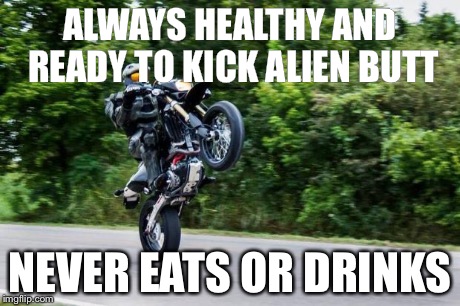 Halo spartan | ALWAYS HEALTHY AND READY TO KICK ALIEN BUTT NEVER EATS OR DRINKS | image tagged in halo spartan | made w/ Imgflip meme maker