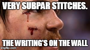 Subpar Stitches | VERY SUBPAR STITCHES. THE WRITING'S ON THE WALL | image tagged in funny memes,puns,music,stevie woneer | made w/ Imgflip meme maker