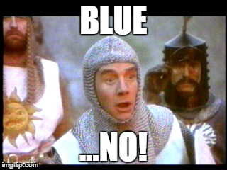 Sir Galahad and the Dress of Eternal Peril | BLUE ...NO! | image tagged in galahad,holy grail,monty python,what colour is this dress,blue and black,white and gold | made w/ Imgflip meme maker