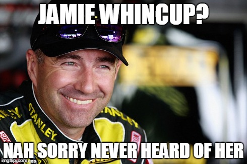 Marcos Ambrose Jamie Whincup | JAMIE WHINCUP? NAH SORRY NEVER HEARD OF HER | image tagged in marcos ambrose jamie whincup v8 supercar | made w/ Imgflip meme maker