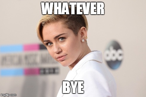 WHATEVER BYE | made w/ Imgflip meme maker