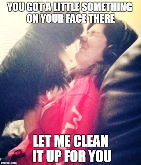 Fussy Dog Meme | YOU GOT A LITTLE SOMETHING ON YOUR FACE THERE LET ME CLEAN IT UP FOR YOU | image tagged in dogs,funny dog,funny memes | made w/ Imgflip meme maker