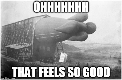Dirty Balloon | OHHHHHHH THAT FEELS SO GOOD | image tagged in dirty balloon,memes,funny memes,sex | made w/ Imgflip meme maker