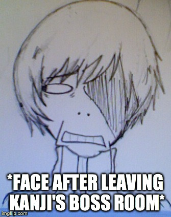 Chie Excalibur  | *FACE AFTER LEAVING KANJI'S BOSS ROOM* | image tagged in persona,excalibur,soul eater | made w/ Imgflip meme maker