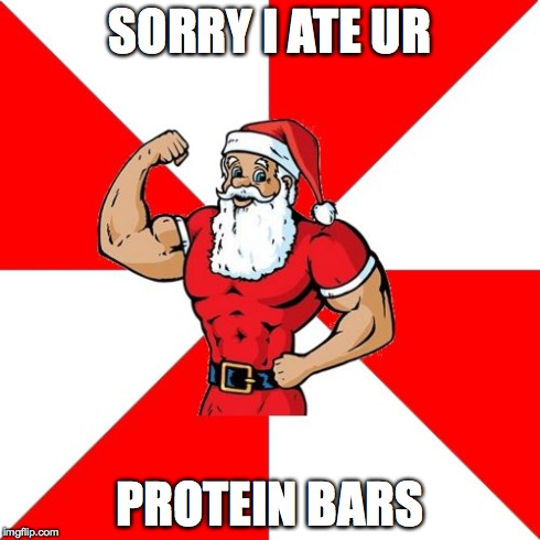 Jersey Santa | SORRY I ATE UR PROTEIN BARS | image tagged in memes,jersey santa | made w/ Imgflip meme maker