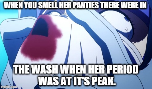 Period stained panties Meme Generator - Imgflip