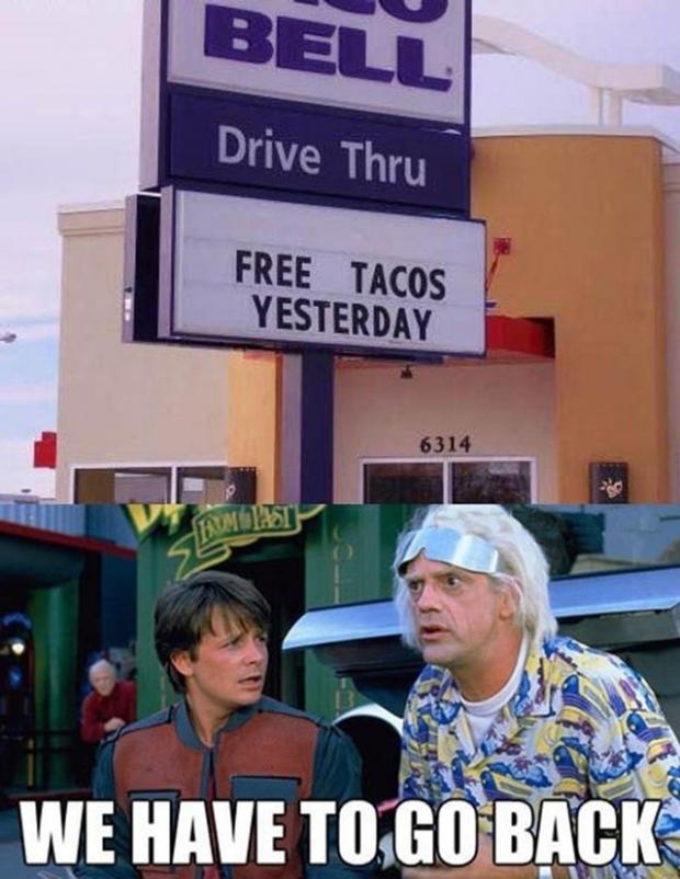 Free Tacos Yesterday Blank Meme Template