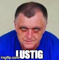 LUSTIG | made w/ Imgflip meme maker