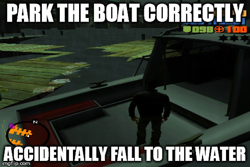 PARK THE BOAT CORRECTLY ACCIDENTALLY FALL TO THE WATER | made w/ Imgflip meme maker