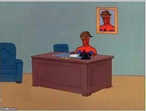 Spiderman Computer Desk Meme | image tagged in memes,spiderman computer desk,spiderman,scumbag | made w/ Imgflip meme maker