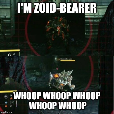 I'M ZOID-BEARER WHOOP WHOOP WHOOP WHOOP WHOOP | image tagged in zoidbearer | made w/ Imgflip meme maker