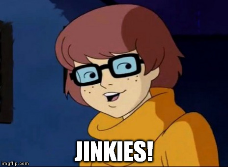 JINKIES! | made w/ Imgflip meme maker
