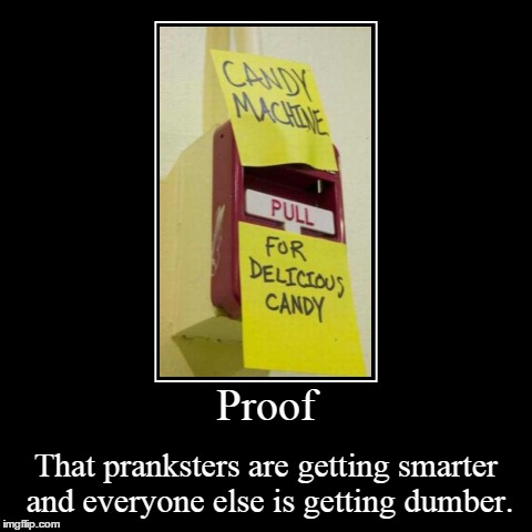 fire alarm prank | image tagged in funny,demotivationals,prank,fire | made w/ Imgflip demotivational maker