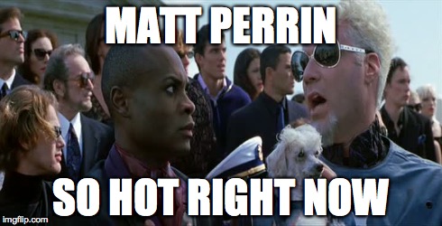 diddle dee | MATT PERRIN SO HOT RIGHT NOW | image tagged in pie charts,cats | made w/ Imgflip meme maker