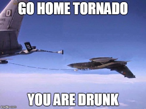 GO HOME TORNADO YOU ARE DRUNK | made w/ Imgflip meme maker