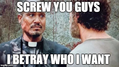 SCREW YOU GUYS I BETRAY WHO I WANT | image tagged in gabriel | made w/ Imgflip meme maker