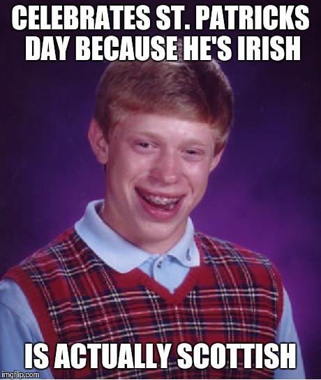 everyone celebrates st patricks day but the scots