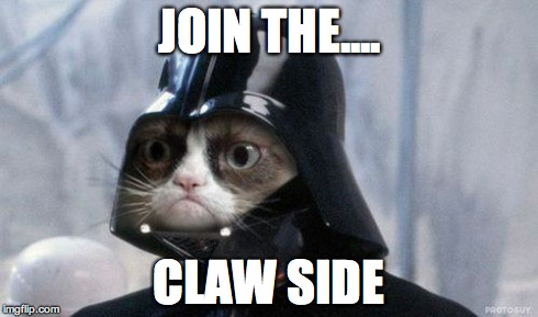 Grumpy Cat Star Wars Meme | JOIN THE.... CLAW SIDE | image tagged in memes,grumpy cat star wars,grumpy cat | made w/ Imgflip meme maker