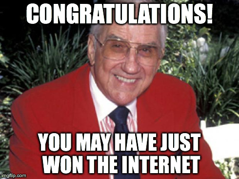 Ed McMahon | CONGRATULATIONS! YOU MAY HAVE JUST WON THE INTERNET | image tagged in ed mcmahon,internet,winner,winning,sweepstakes,memes | made w/ Imgflip meme maker