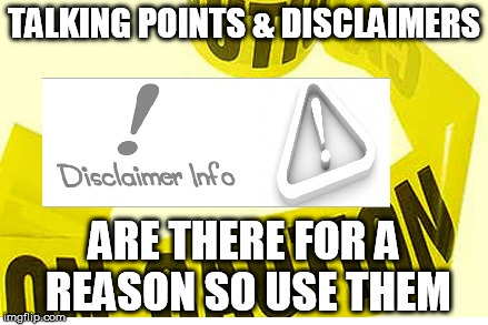 Talking Points | TALKING POINTS & DISCLAIMERS ARE THERE FOR A REASON SO USE THEM | image tagged in talking points | made w/ Imgflip meme maker