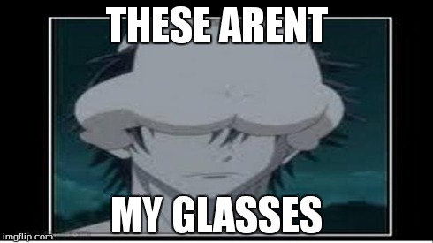THESE ARENT MY GLASSES | image tagged in these arent my glasses | made w/ Imgflip meme maker