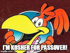 Passover Puffs | I'M KOSHER FOR PASSOVER! | image tagged in funny memes,kids cereal,cocoa puffs,passover,judaism | made w/ Imgflip meme maker