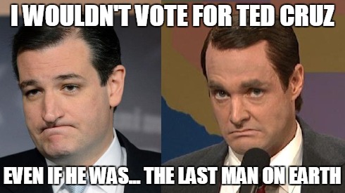 ted cruz looks like the last man on earth will forte | I WOULDN'T VOTE FOR TED CRUZ EVEN IF HE WAS... THE LAST MAN ON EARTH | image tagged in last man on earth,ted cruz,will forte,separated at birth,republican,vote | made w/ Imgflip meme maker
