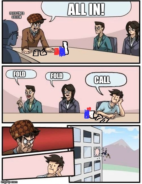 Poker in the office | POKER TAXES HOLDEM | image tagged in boardroom meeting suggestion,funny,memes,poker,office,taxes holdem | made w/ Imgflip meme maker
