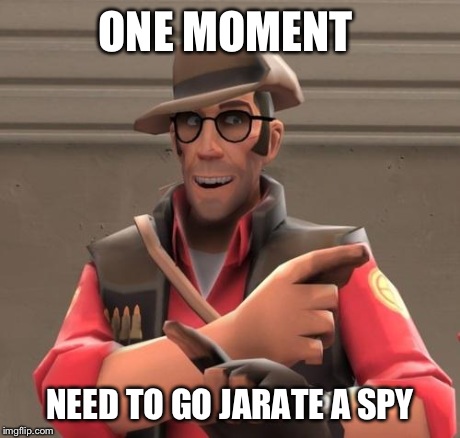 Sniper3 | ONE MOMENT NEED TO GO JARATE A SPY | image tagged in sniper3 | made w/ Imgflip meme maker