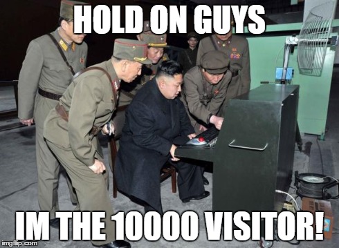 the 10000 visitor | HOLD ON GUYS IM THE 10000 VISITOR! | image tagged in kim jong un computer,kim,jong,kim jong,kim jong un,internet | made w/ Imgflip meme maker