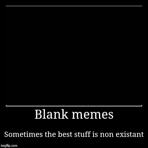 Blank memes - Imgflip