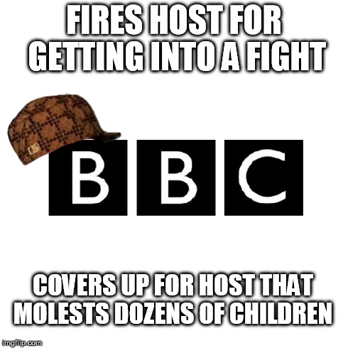 FIRES HOST FOR GETTING INTO A FIGHT COVERS UP FOR HOST THAT MOLESTS DOZENS OF CHILDREN | image tagged in AdviceAnimals | made w/ Imgflip meme maker
