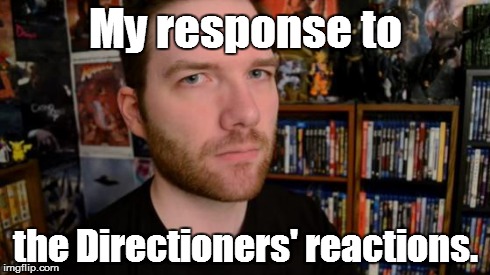 Calm calm down for a moment, please! | My response to the Directioners' reactions. | image tagged in stuckmann stare,one direction | made w/ Imgflip meme maker